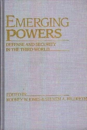 Emerging Powers: Defense and Security in the Third World