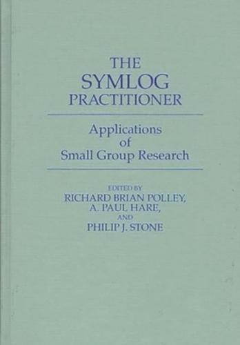 The SYMLOG Practitioner