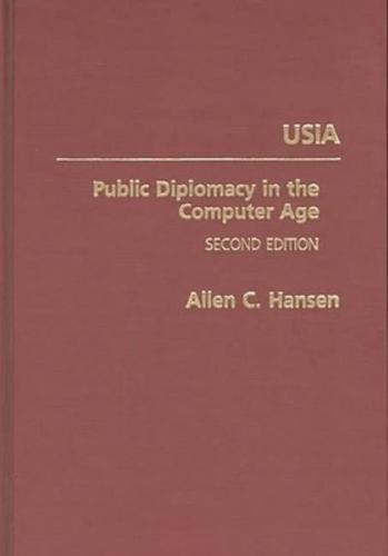 Usia: Public Diplomacy in the Computer Age