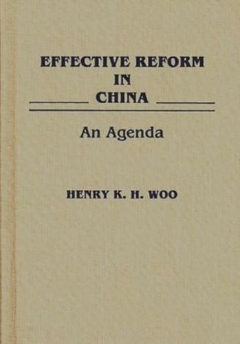Effective Reform in China: An Agenda