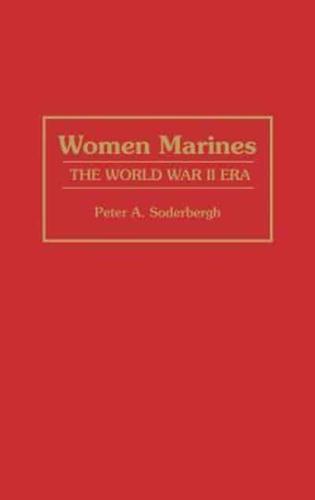 Women Marines: The World War II Era