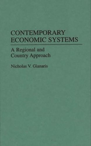 Contemporary Economic Systems: A Regional and Country Approach