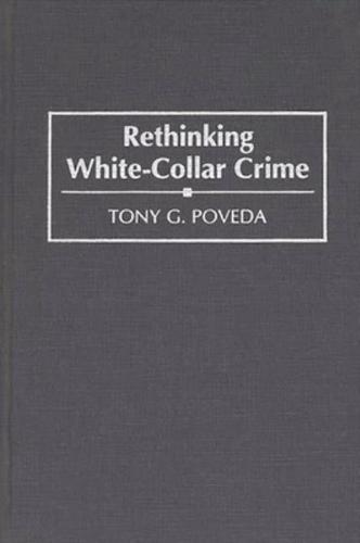 Rethinking White-Collar Crime