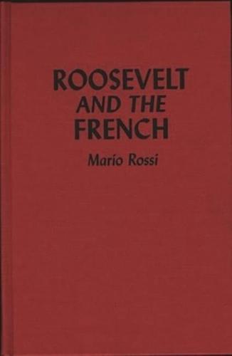 Roosevelt and the French