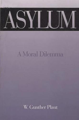 Asylum: A Moral Dilemma