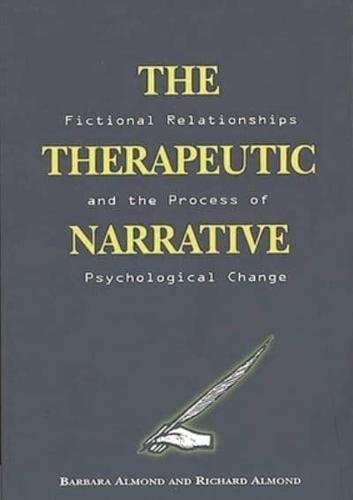 The Therapeutic Narrative: Fictional Relationships and the Process of Psychological Change