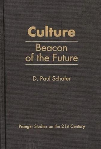 Culture: Beacon of the Future