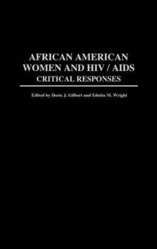African American Women and HIV/AIDS: Critical Responses
