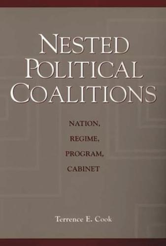 Nested Political Coalitions: Nation, Regime, Program, Cabinet