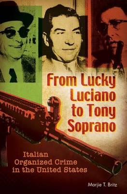 From Lucky Luciano to Tony Soprano