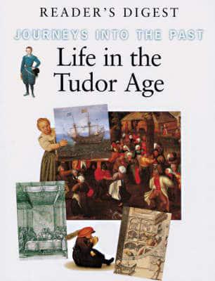 Life in the Tudor Age