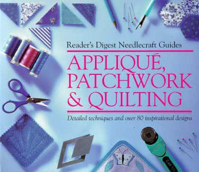 Applique, Patchwork & Quilting