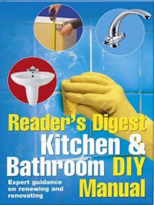 Reader's Digest Kitchen & Bathroom DIY Manual