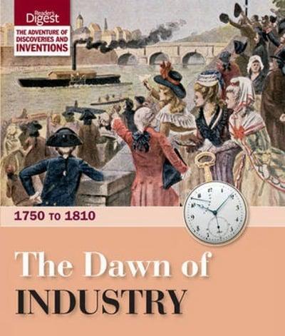 The Dawn of Industry