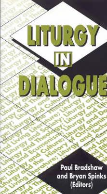 Liturgy in Dialogue