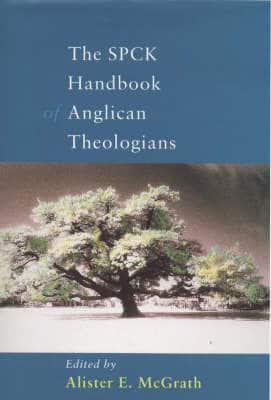 The SPCK Handbook of Anglican Theologians
