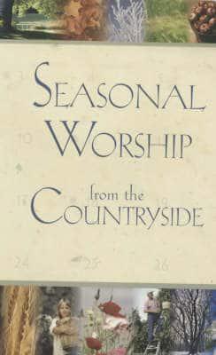 Seasonal Worship from the Countryside