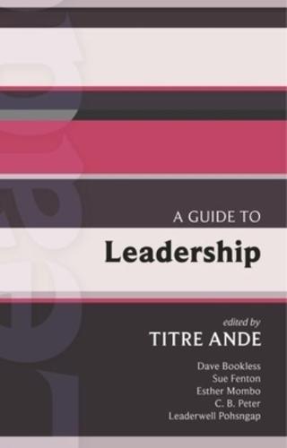 A Guide to Leadership