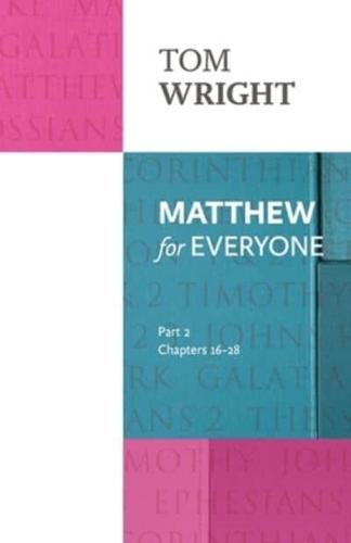 Matthew For everyone - Part 2, Chapters 16 - 28