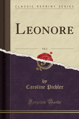 Leonore, Vol. 2 (Classic Reprint)