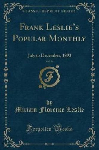 Frank Leslie's Popular Monthly, Vol. 36
