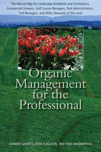 Organic Management for the Professional