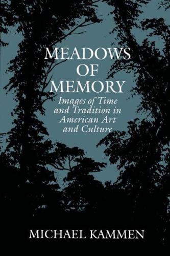 Meadows of Memory