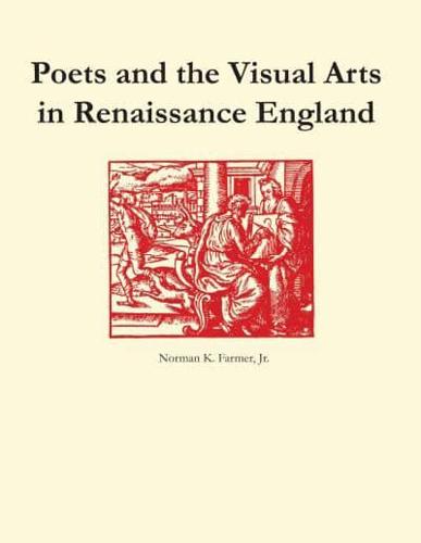 Poets and the Visual Arts in Renaissance England