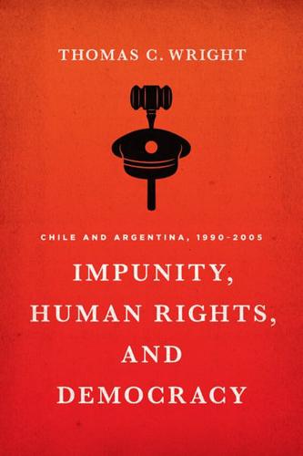 Impunity, Human Rights, and Democracy