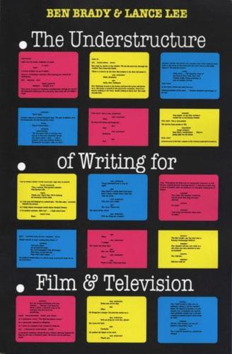 The Understructure of Writing for Film & Television