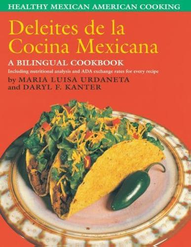 Deleites De La Cocina Mexicana