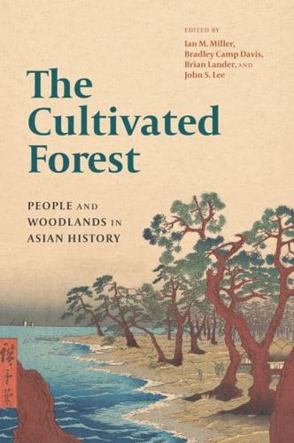 The Cultivated Forest