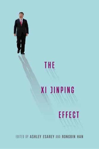 The Xi Jinping Effect. The Xi Jinping Effect