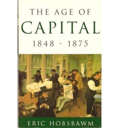 The Age of Capital, 1848-1875