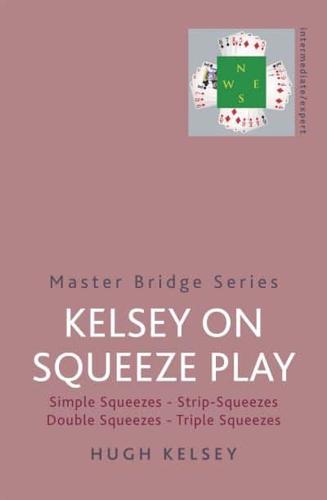 Kelsey on Squeeze Play