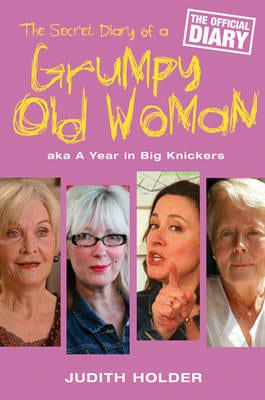 The Secret Diary of a Grumpy Old Woman