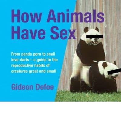 How Animals Have Sex