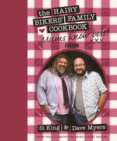 The Hairy Bikers' Family Cookbook