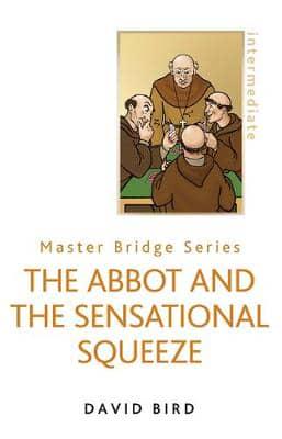 The Abbot and the Sensational Squeeze
