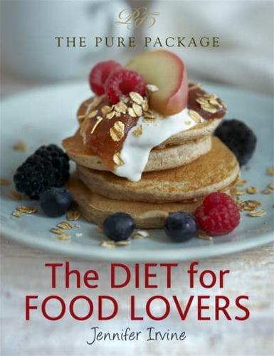 The Diet for Food Lovers