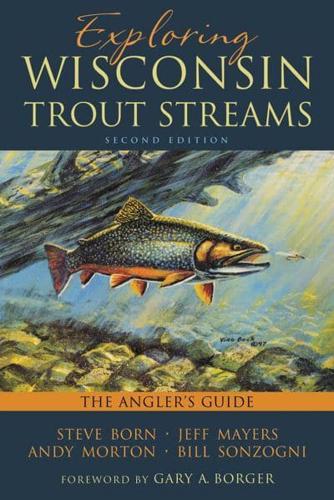 Exploring Wisconsin Trout Streams