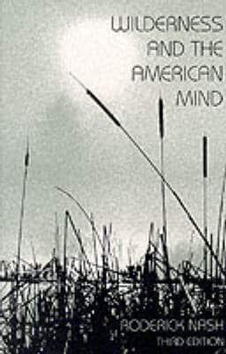 Wilderness & the American Mind 3e (Paper)