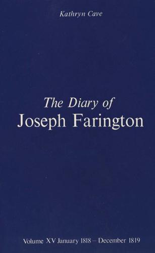 The Diary of Joseph Farington. Vol.15 January 1818-December 1819