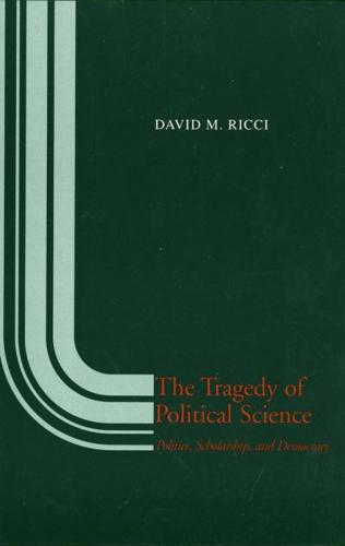 The Tragedy of Political Science