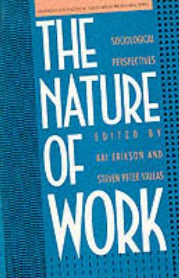 The Nature of Work - Sociological Perspectives (Paper)