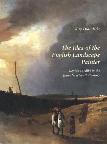 The Idea of the English Landscape Painter