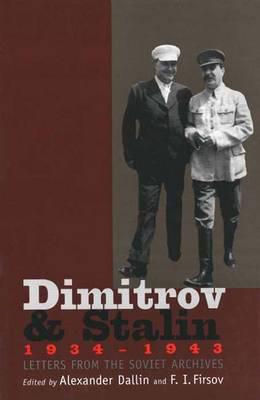 Dimitrov and Stalin, 1934-1943