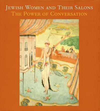 Jewish Women and Their Salons