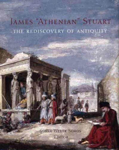 James 'Athenian' Stuart 1713-1788