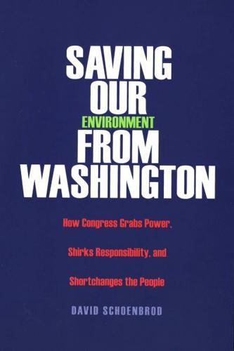 Saving Our Environment from Washington